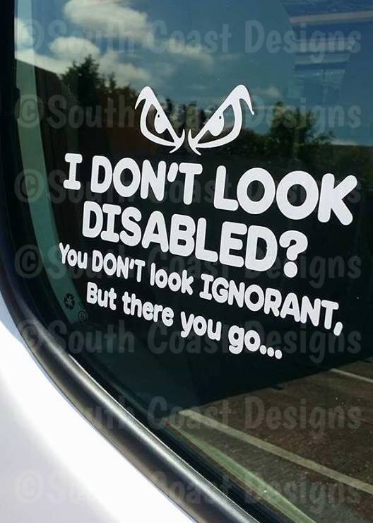 I Don't Look Disabled Car Sticker
