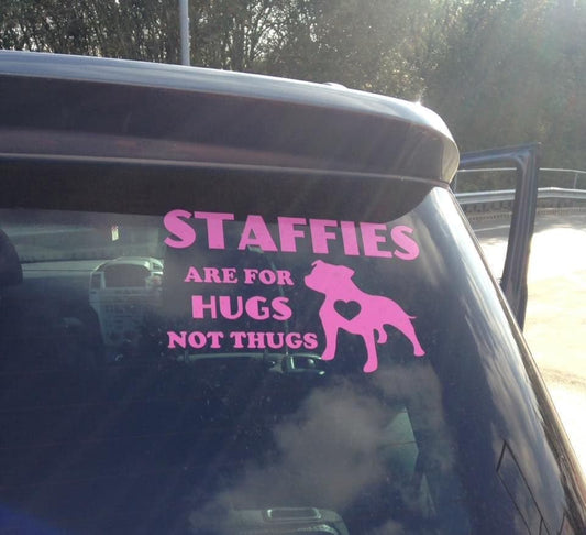 Staffies Are For HUGS Not Thugs Car Sticker